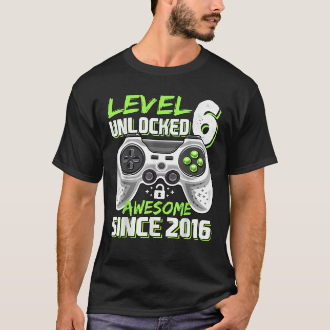 Level 6 Unlocked Awesome 2016 Video Game 6th Birth T-Shirt (Vorderseite)