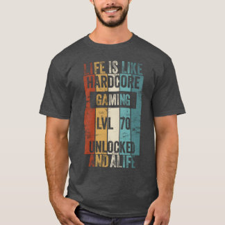 Level 70 Leben ist wie Hardcore-Gaming freigeschal T-Shirt