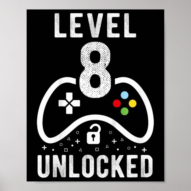 Level 8 Unlocked Video Game 8th Birthday Gift  Poster (Vorne)