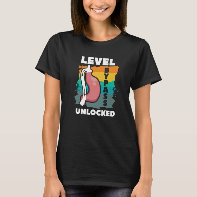 Level Bypass Unlocked Gastric Sleeve Bariatric Sur T-Shirt (Vorderseite)