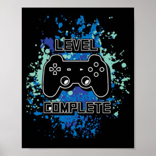 Level Complete Gamer Game Games Poster