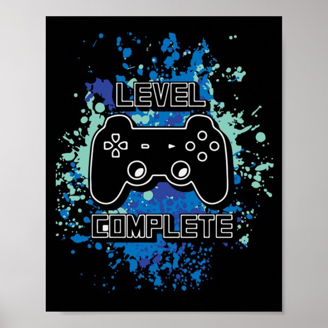 Level Complete Gamer Game Games Poster (Vorne)