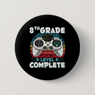 Level für kompletten Gamer, Abschluss der 8. Klass Button
