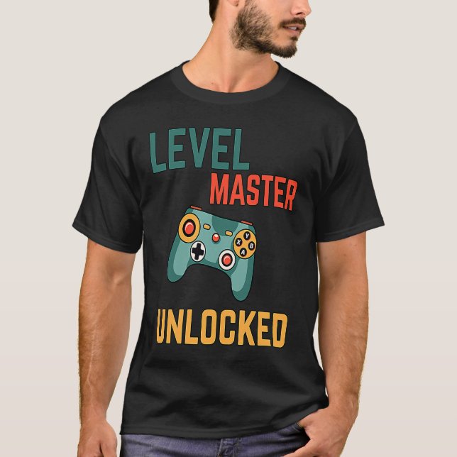 Level master unlocked  a gamming for elite gamers T-Shirt (Vorderseite)