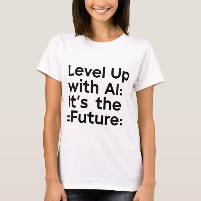 Level Up AI Future Shirt - Design der technischen  (Vorderseite)