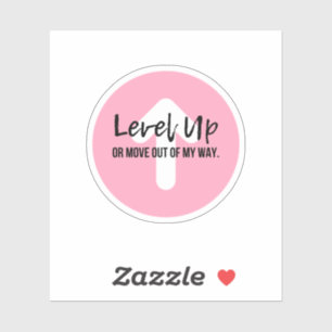 Level Up Boss Lady Positive Message Pink Sticker