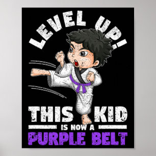 Level Up Dieser Kid Ist Jetzt Ein Violetter Gürtel Poster