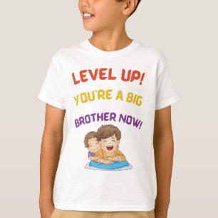 Level Up! Du bist jetzt ein großer Bruder! T-Shirt
