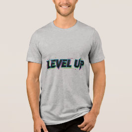 LEVEL UP – Neon Urban Streetwear Typo T-Shirt Tri-Blend Shirt