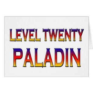 Level zwanzig Paladin