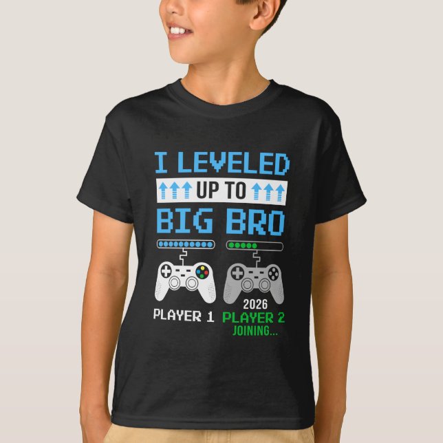 Leveled Up To Big Brother 2026 Funny Video Game So T-Shirt (Vorderseite)