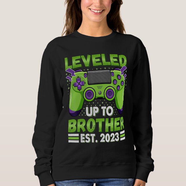 Leveled Up To Brother 2023 Promoted To Big Bro 202 Sweatshirt (Vorderseite)