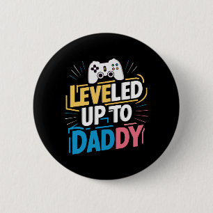 Leveled up to Daddy Button