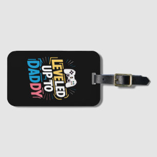 Leveled up to Daddy Gepäckanhänger