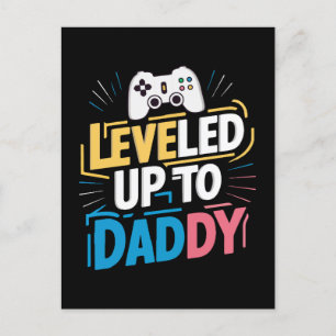 Leveled up to Daddy Postkarte