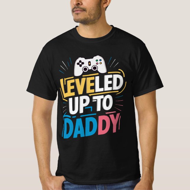 Leveled up to Daddy T-Shirt (Vorderseite)