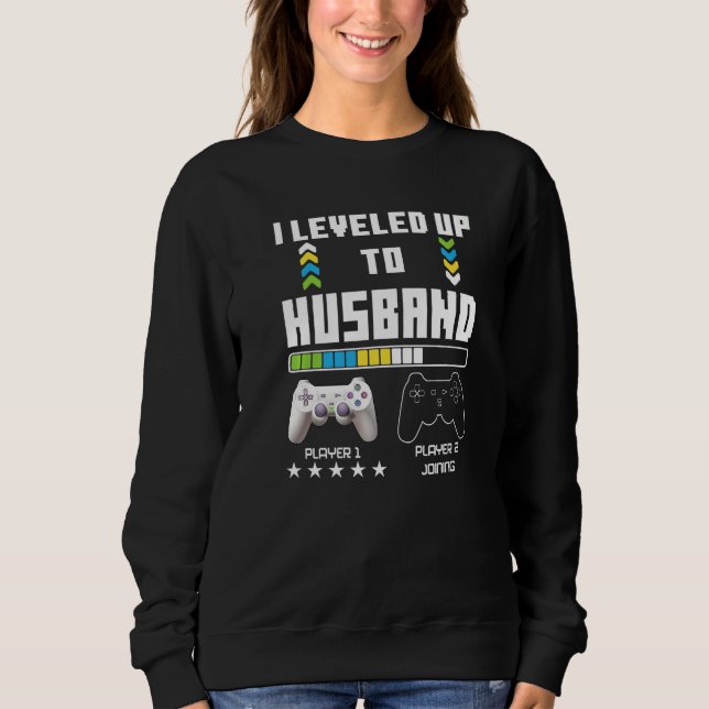 Leveled Up To Husband Gaming Controller Couple Gam Sweatshirt (Vorderseite)