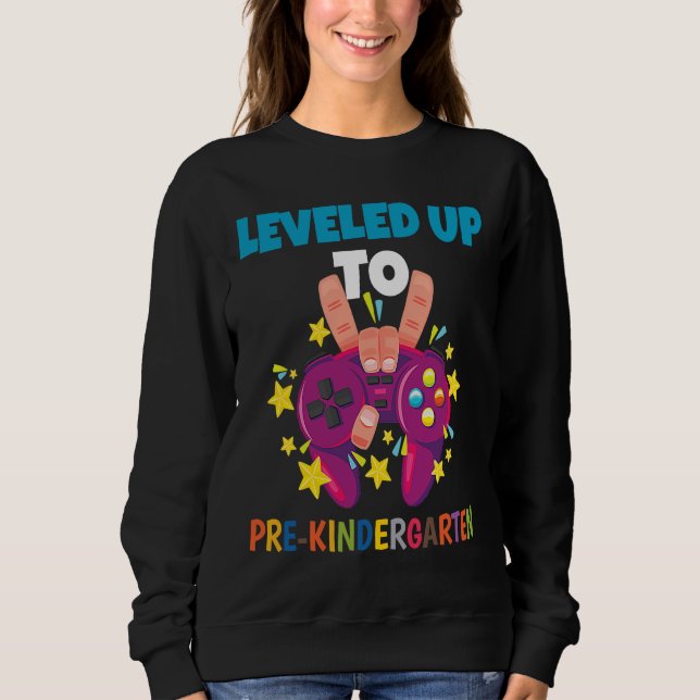 Leveled Up To Pre Kindergarten Gamer Kid Graduate Sweatshirt (Vorderseite)