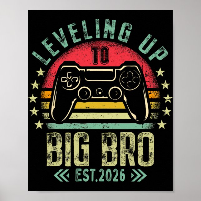 Leveling Up To Big Brother 2026 Funny New Gamer Bo Poster (Vorne)