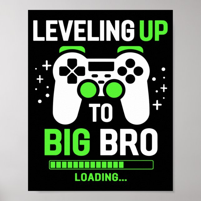 Leveling Up To Big Brother Gaming Boy  Poster (Vorne)