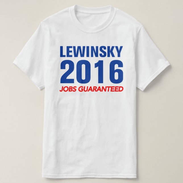 Lewinsky Jobs garantiert T-Shirt (Design vorne)