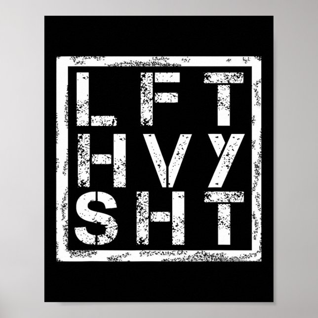Lft Hvy Sht - Heavy Shi heben... - Poster (Vorne)