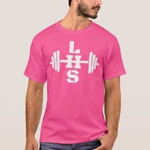 Lft Hvy Sht Heavy Weightlift Lhs Barbell L T-Shirt