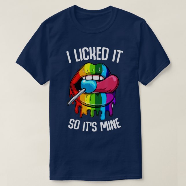 LGB Stolz ich leckte es so seine sexy Regenbogenha T-Shirt (Design vorne)