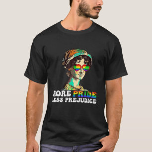 LGBT Allein Gay Pride schließt mehr Stolz weniger  T-Shirt