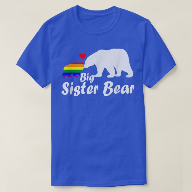 Lgbt Big Sister Bear Gay Pride Equal Rights Rainbo T-Shirt (Design vorne)