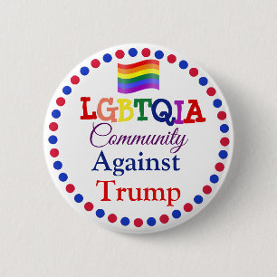 LGBT Community gegen Donald Trump Button