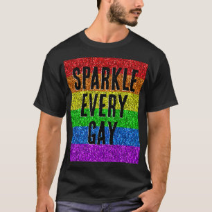 LGBT-Flagge lebendig Sparkle jeden schwulen Text a T-Shirt