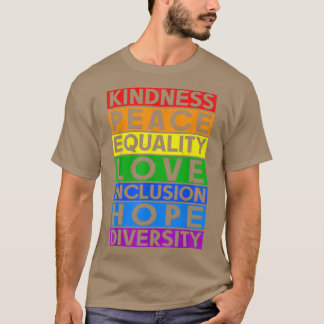 Lgbt Funny Equality Liebe Kindness Peace Gay Lesbi T-Shirt