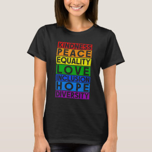 LGBT Funny Equality Liebe Kindness Peace Gay Lesbi T-Shirt