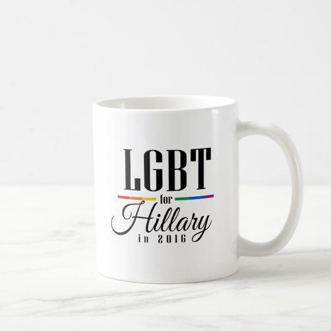 LGBT FÜR HILLARY —.pnnn Kaffeetasse (Rechts)
