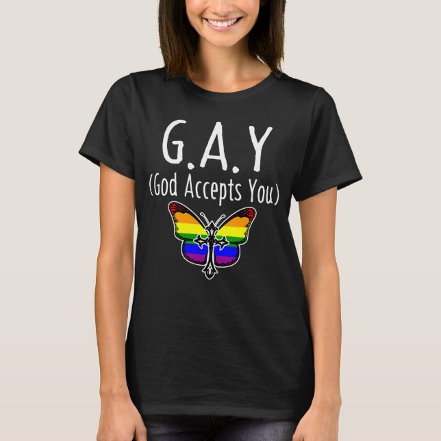LGBT Gay Pride God Accepts You Rainbow Butterfly S T-Shirt (Vorderseite)