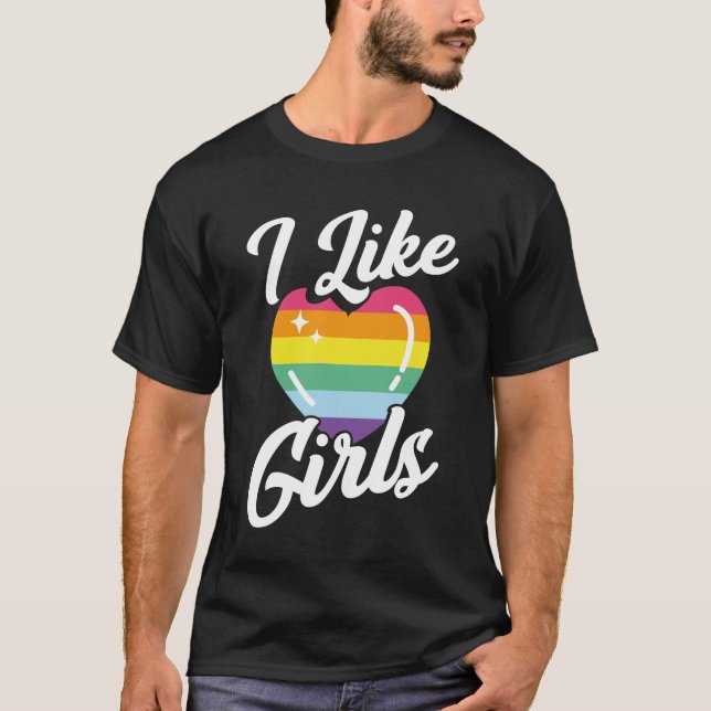 LGBT Gay Pride Monat I like Girls T-Shirt (Vorderseite)