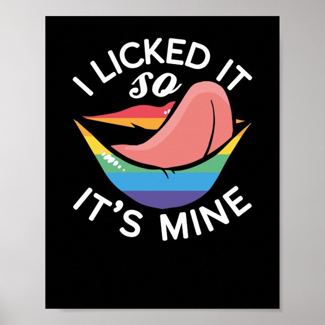 LGBT Gay Pride Monat ich leckte es so seine Mine Poster (Vorne)