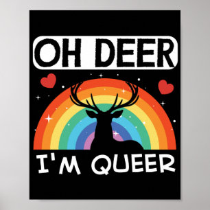 LGBT Gay Pride Month Oh Deer Im Que Rainbow Poster