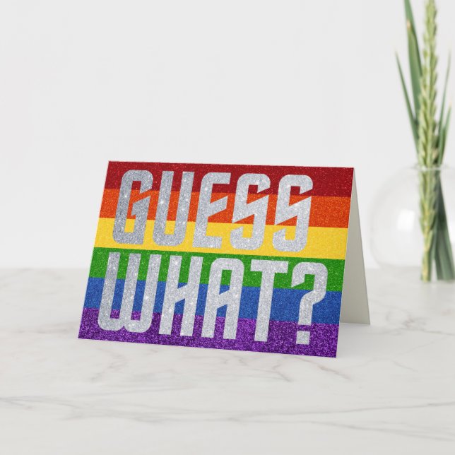 LGBT Glitzer raten Sie was? Coming Out Card Karte (Vorderseite)