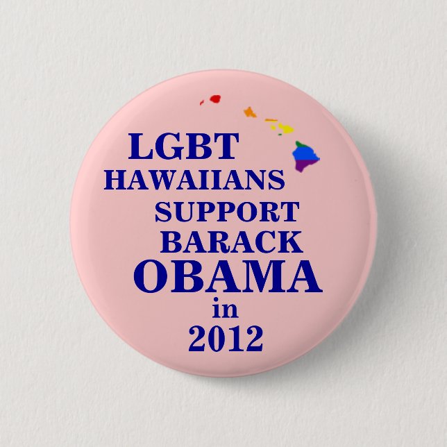 LGBT Hawaiians für Obama 2012 Button (Vorderseite)