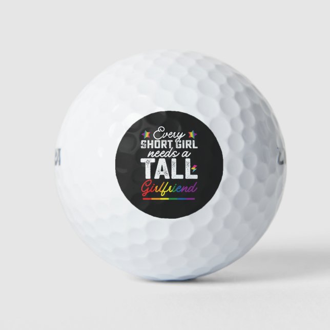 LGBT Jedes Kurze Mädchen braucht eine große Freund Golfball (Vorderseite)