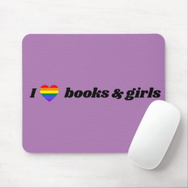 LGBT Lesbisch I Liebe Bücher und Mädchen Mousepad