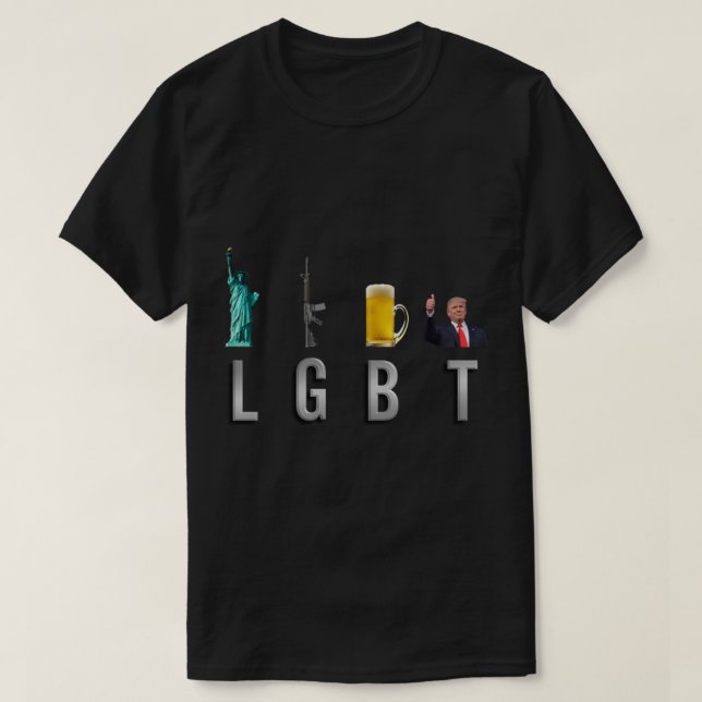 LGBT - Liberty Guns Beer Trump 6 T-Shirt (Design vorne)