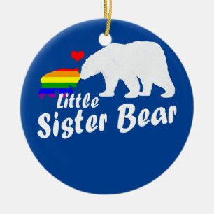LGBT Little Sister Bear Gay Pride Gleiche Rechte Keramik Ornament