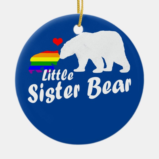 LGBT Little Sister Bear Gay Pride Gleiche Rechte Keramik Ornament (Vorne)