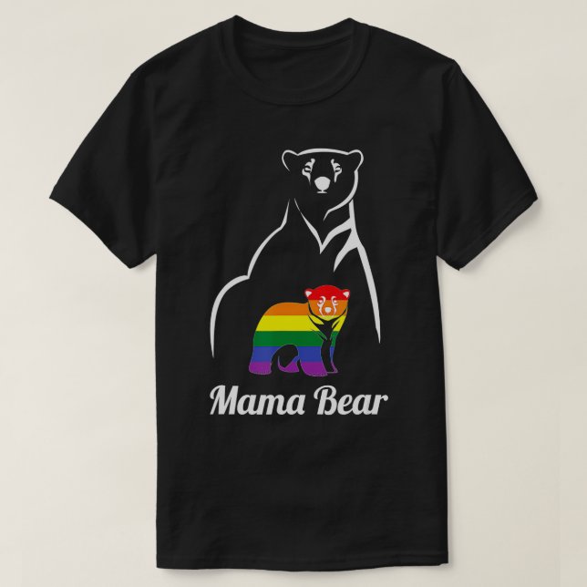 LGBT Mama Bear Gay Pride Gleichberechtigung Rainbo T-Shirt (Design vorne)