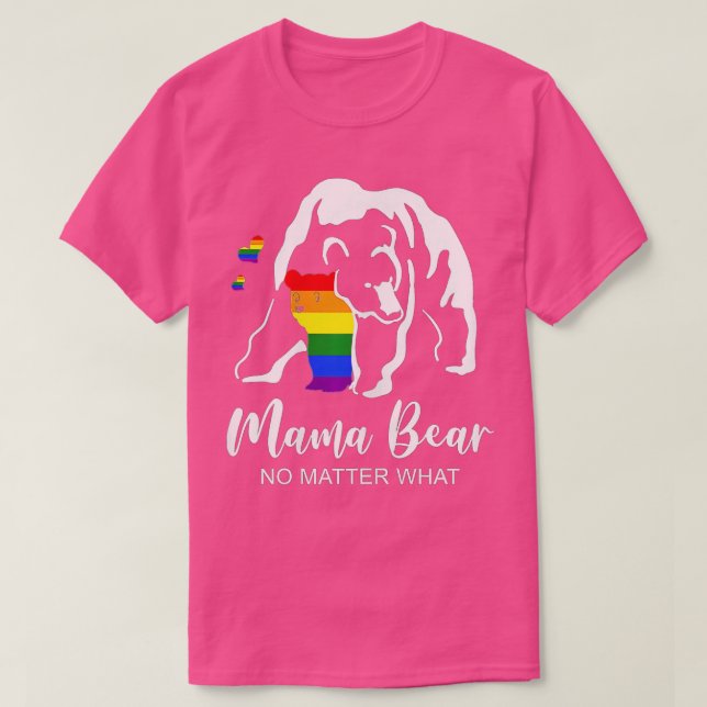 LGBT Mama Bear Gay Pride Gleichberechtigung Rechte T-Shirt (Design vorne)