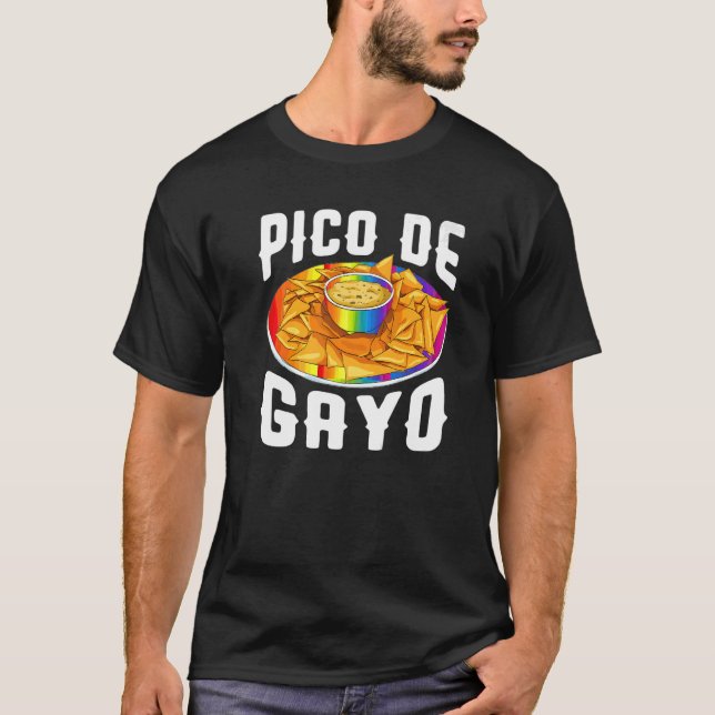 Lgbt Pico De Gayo Gay Pride Gay Rainbow T-Shirt (Vorderseite)