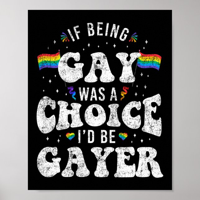LGBT Pride Ich wäre Gayer Rainbow Flag Retro Vinta Poster (Vorne)